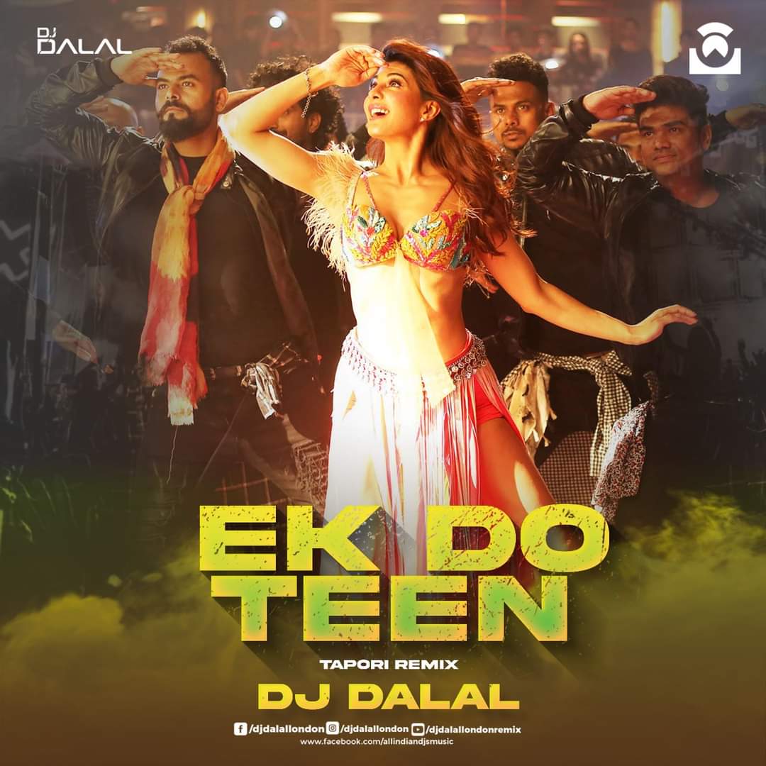 Ek Do Teen (Remix) - DJ Dalal London